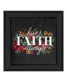 "Have Faith" by House Fenway, Ready to Hang Framed Print, Black Frame